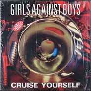 Girls Against Boys, Cruise Yourself (LP)