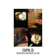 Girls, Broken Dreams Club (CD)