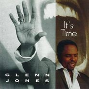 Glenn Jones, It's Time (CD)