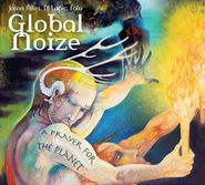 Global Noize, Prayer For The Planet (CD)
