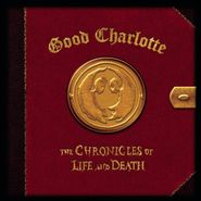 Good Charlotte, The Chronicles Of Life & Death (CD)