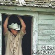 Gord Bamford, Life Is Good (CD)