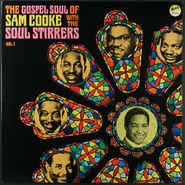 Sam Cooke, The Gospel Soul Of Sam Cooke With The Soul Stirrers Vol. 1 (LP)