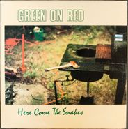 Green on Red, Here Come the Snakes (LP)