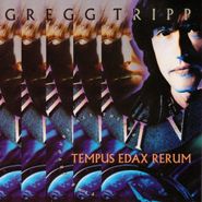 Gregg Tripp, Tempus Edax Rerum (CD)