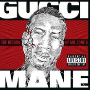 Gucci Mane, The Return Of Mr. Zone 6 (CD)