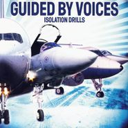 Guided By Voices, Isolation Drills (CD)