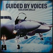 Guided By Voices, Isolation Drills [2001 Issue] (LP)