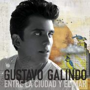 Gustavo Galindo, Entre La Ciudad Y El Mar (CD)
