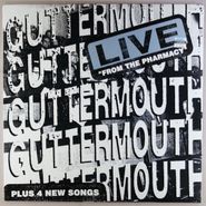 Guttermouth, Live From The Pharmacy Plus 4 (LP)