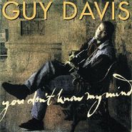 Guy Davis, You Don't Know My Mind (CD)