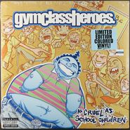 Gym Class Heroes, As Cruel As School Children [Blue Vinyl] (LP)