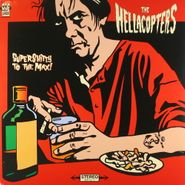 The Hellacopters, Supershitty To The Max! [Import] (LP)