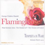 George Frideric Handel, Flaming Rose - Handel: Nine German Arias and Trio Sonatas [Import] (CD)