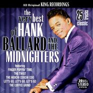 Hank Ballard & The Midnighters, The Very Best Of Hank Ballard And The Midnighters (CD)