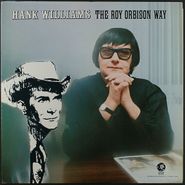 Roy Orbison, Hank Williams The Roy Orbison Way (LP)