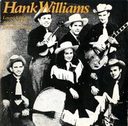 Hank Williams, Lovesick Blues: August 1947 - December 1948 (LP)