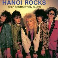 Hanoi Rocks, Self Destruction Blues (CD)