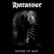Harassor, Hater of Man / Harassor (CD)