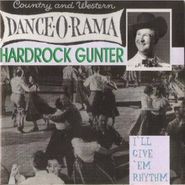 Hardrock Gunter, I'll Give 'Em Rhythm (CD)