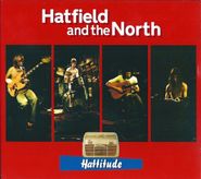 Hatfield And The North, Hattitude: Archive Recordings 1973-1975, Vol. 2 [Import] (CD)