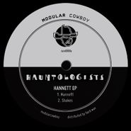 Hauntologists, Hannett EP (12")