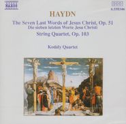 Franz Joseph Haydn, Haydn: The Seven Last Words of Jesus Christ (String Quartet version) / String Quartet, Op. 103 [Import] (CD)