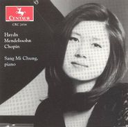 Franz Joseph Haydn, Sangmi Chung Performs Haydn, Mendelssohn, Chopin (CD)