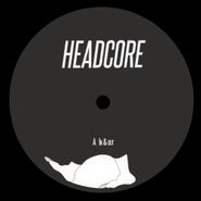 Headcore, Headcore EP (12")