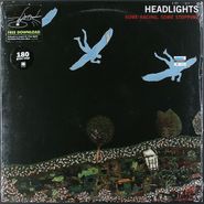 Headlights, Some Racing, Some Stopping [180 Gram Vinyl] (LP)