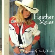 Heather Myles, Highways & Honky Tonks (CD)