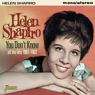 Helen Shapiro, You Don't Know: All The Hits 1961-1962 [Import] (CD)