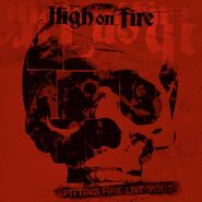 High On Fire, Spitting Fire Live Vol 2 (LP)