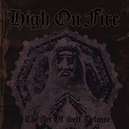 High On Fire, The Art Of Self Defense (CD)