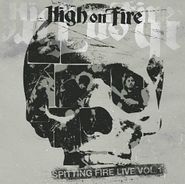 High On Fire, Spitting Fire Live Vol. 1 (CD)