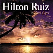Hilton Ruiz, Island Eyes (CD)
