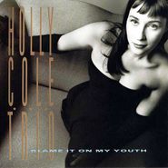 Holly Cole Trio, Blame It On My Youth (CD)