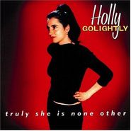 Holly Golightly, Truly She Is None Other (CD)