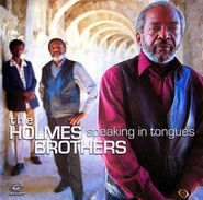 The Holmes Brothers, Speaking In Tongues (CD)