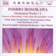 Toshio Hosokawa, Hosokawa: Orchestral Works 1: Moment of Blossoming [Import] (CD)