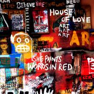 The House Of Love, She Paints Words In Red (CD)