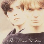 The House Of Love, The House of Love (CD)