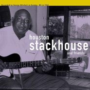Houston Stackhouse, Houston Stackhouse And Friends: The George Mitchell Collection (LP)