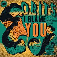 Obits, I Blame You (LP)