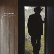 Dave Insley, Just The Way That I Am (CD)