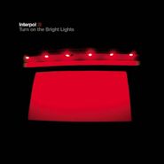 Interpol, Turn On The Bright Lights (LP)