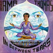 Irma Thomas, In Between Tears (LP)