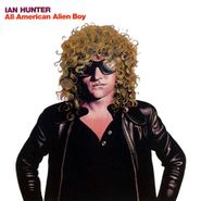 Ian Hunter, All-American Alien Boy [BONUS TRACKS] (CD)