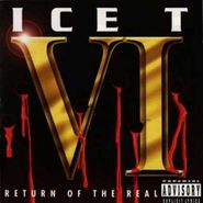 Ice-T, VI: Return Of The Real (CD)