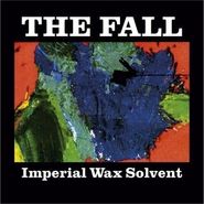 The Fall, Imperial Wax Solvent (CD)